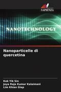 Yik Sin / Kalaimani / Khian Giap |  Nanoparticelle di quercetina | Buch |  Sack Fachmedien