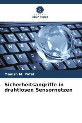 Patel |  Sicherheitsangriffe in drahtlosen Sensornetzen | Buch |  Sack Fachmedien