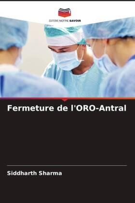 Sharma |  Fermeture de l'ORO-Antral | Buch |  Sack Fachmedien