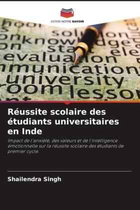 Singh |  Réussite scolaire des étudiants universitaires en Inde | Buch |  Sack Fachmedien