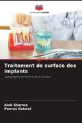 Sharma / Kotwal |  Traitement de surface des implants | Buch |  Sack Fachmedien