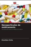 Sinha / Prasad |  Nanoparticules de médicaments | Buch |  Sack Fachmedien