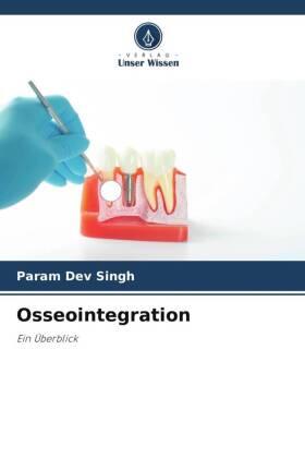 Singh / Kumar / Arya |  Osseointegration | Buch |  Sack Fachmedien