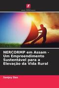Das / Sharma |  NERCORMP em Assam - Um Empreendimento Sustentável para a Elevação da Vida Rural | Buch |  Sack Fachmedien