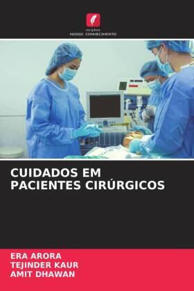 Arora / Kaur / Dhawan |  CUIDADOS EM PACIENTES CIRÚRGICOS | Buch |  Sack Fachmedien