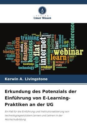 Livingstone |  Erkundung des Potenzials der Einführung von E-Learning-Praktiken an der UG | Buch |  Sack Fachmedien