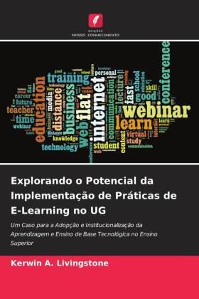 Livingstone |  Explorando o Potencial da Implementação de Práticas de E-Learning no UG | Buch |  Sack Fachmedien