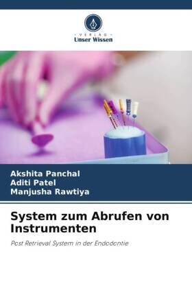 Panchal / Patel / Rawtiya |  System zum Abrufen von Instrumenten | Buch |  Sack Fachmedien