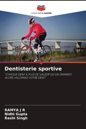 J R / Gupta / Singh |  Dentisterie sportive | Buch |  Sack Fachmedien