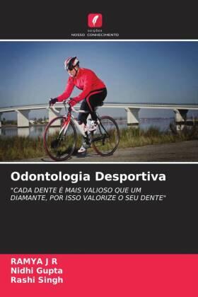 J R / Gupta / Singh |  Odontologia Desportiva | Buch |  Sack Fachmedien