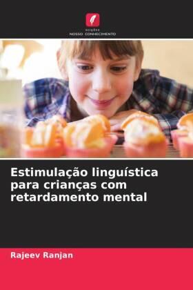 Ranjan |  Estimulação linguística para crianças com retardamento mental | Buch |  Sack Fachmedien