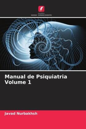 Nurbakhsh / Szasz / Jahangiri |  Manual de Psiquiatria Volume 1 | Buch |  Sack Fachmedien