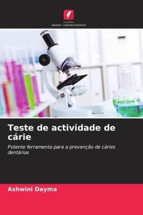 Dayma / Jain / Singh |  Teste de actividade de cárie | Buch |  Sack Fachmedien