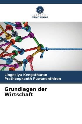 Kengatharan / Puwanenthiren | Grundlagen der Wirtschaft | Buch | 978-620-494294-0 | sack.de