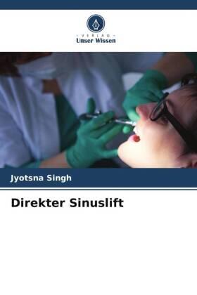 Singh |  Direkter Sinuslift | Buch |  Sack Fachmedien