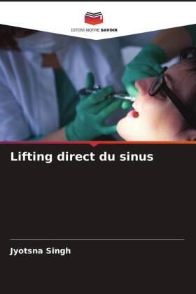 Singh |  Lifting direct du sinus | Buch |  Sack Fachmedien