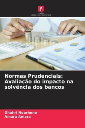 Nourhene / Amara |  Normas Prudenciais: Avaliação do impacto na solvência dos bancos | Buch |  Sack Fachmedien