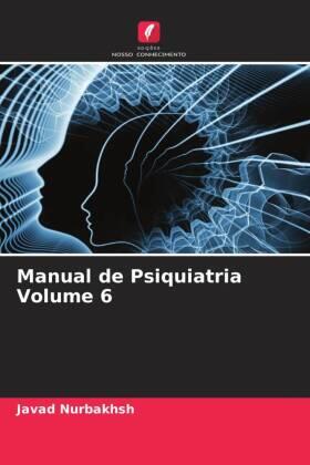 Nurbakhsh / Caplan / Jahangiri |  Manual de Psiquiatria Volume 6 | Buch |  Sack Fachmedien