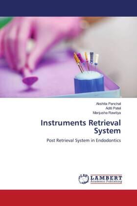 Panchal / Patel / Rawtiya |  Instruments Retrieval System | Buch |  Sack Fachmedien