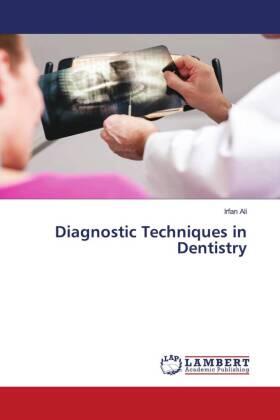Ali |  Diagnostic Techniques in Dentistry | Buch |  Sack Fachmedien