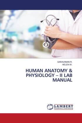 R. / W. |  HUMAN ANATOMY & PHYSIOLOGY - II LAB MANUAL | Buch |  Sack Fachmedien