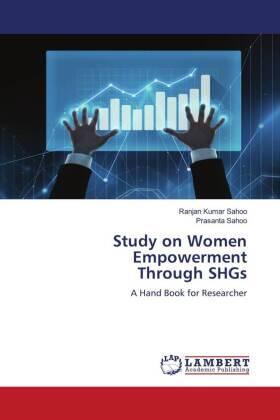 Sahoo |  Study on Women Empowerment Through SHGs | Buch |  Sack Fachmedien