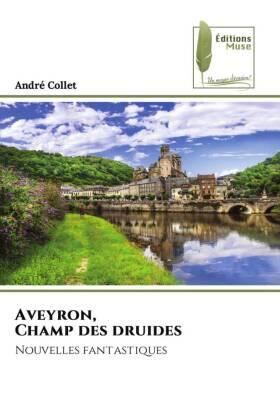 Collet |  Aveyron, Champ des druides | Buch |  Sack Fachmedien