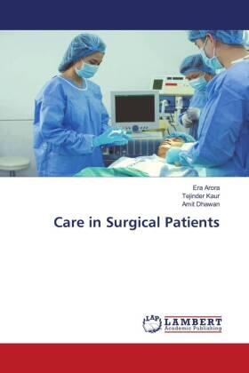 Arora / Kaur / Dhawan |  Care in Surgical Patients | Buch |  Sack Fachmedien