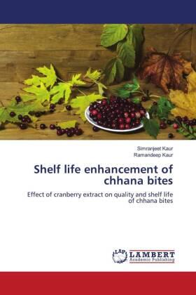 Kaur |  Shelf life enhancement of chhana bites | Buch |  Sack Fachmedien