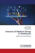 Dwivedi / Chandra / Mehrotra |  Internet of Medical Things in Healthcare | Buch |  Sack Fachmedien