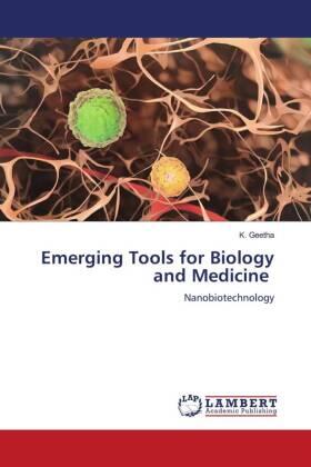 Geetha |  Emerging Tools for Biology and Medicine | Buch |  Sack Fachmedien