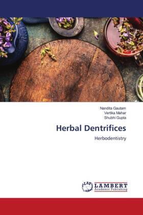 Gautam / Mahar / Gupta |  Herbal Dentrifices | Buch |  Sack Fachmedien