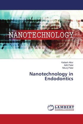 Attur / Patel |  Nanotechnology in Endodontics | Buch |  Sack Fachmedien