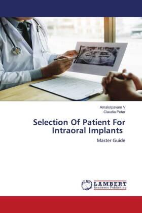 V / Peter |  Selection Of Patient For Intraoral Implants | Buch |  Sack Fachmedien