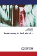 Goel / Verma / Angral |  Retreatment In Endodontics | Buch |  Sack Fachmedien