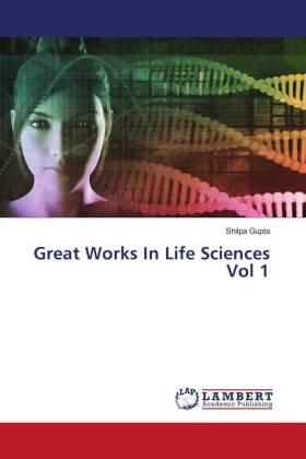 Gupta |  Great Works In Life Sciences Vol 1 | Buch |  Sack Fachmedien