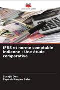Das / Saha |  IFRS et norme comptable indienne : Une étude comparative | Buch |  Sack Fachmedien