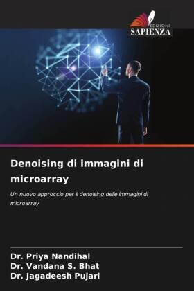 Nandihal / S. Bhat / Pujari |  Denoising di immagini di microarray | Buch |  Sack Fachmedien