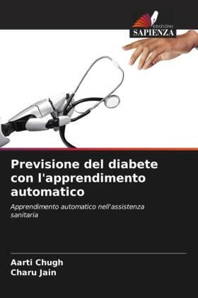 Chugh / Jain |  Previsione del diabete con l'apprendimento automatico | Buch |  Sack Fachmedien