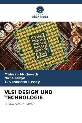 Mudavath / Divya / Reddy |  VLSI DESIGN UND TECHNOLOGIE | Buch |  Sack Fachmedien
