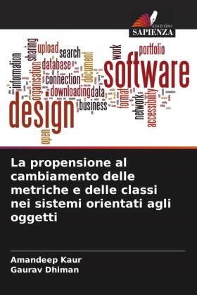 Kaur / Dhiman |  La propensione al cambiamento delle metriche e delle classi nei sistemi orientati agli oggetti | Buch |  Sack Fachmedien