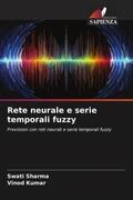 Sharma / Kumar |  Rete neurale e serie temporali fuzzy | Buch |  Sack Fachmedien