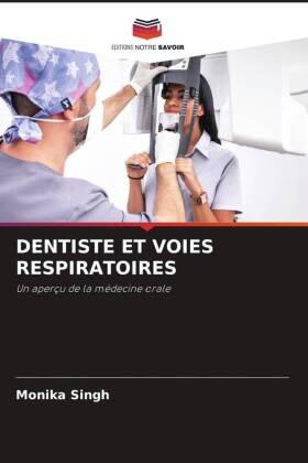 Singh |  DENTISTE ET VOIES RESPIRATOIRES | Buch |  Sack Fachmedien