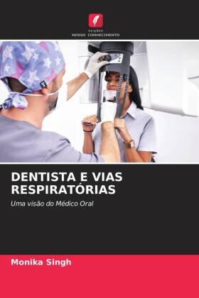 Singh |  DENTISTA E VIAS RESPIRATÓRIAS | Buch |  Sack Fachmedien