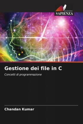 Kumar |  Gestione dei file in C | Buch |  Sack Fachmedien
