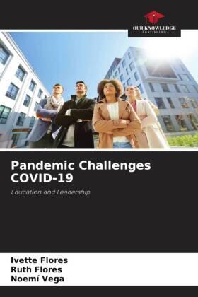 Flores / Vega |  Pandemic Challenges COVID-19 | Buch |  Sack Fachmedien