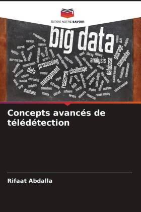 Abdalla / Esmail |  Concepts avancés de télédétection | Buch |  Sack Fachmedien