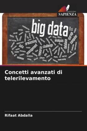 Abdalla / Esmail |  Concetti avanzati di telerilevamento | Buch |  Sack Fachmedien