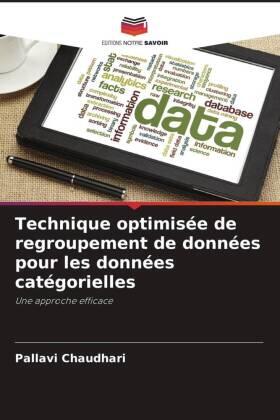 Chaudhari |  Technique optimisée de regroupement de données pour les données catégorielles | Buch |  Sack Fachmedien