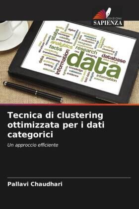 Chaudhari |  Tecnica di clustering ottimizzata per i dati categorici | Buch |  Sack Fachmedien